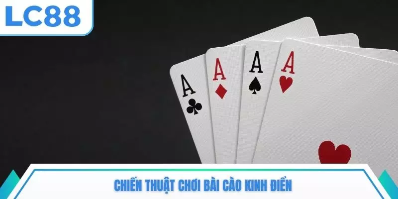Chiến thuật chơi bài cào kinh điển