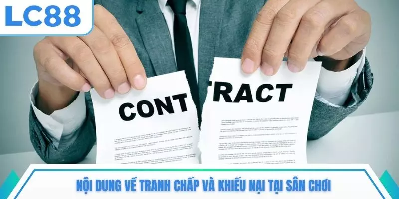 Nội dung về tranh chấp và khiếu nại tại sân chơi