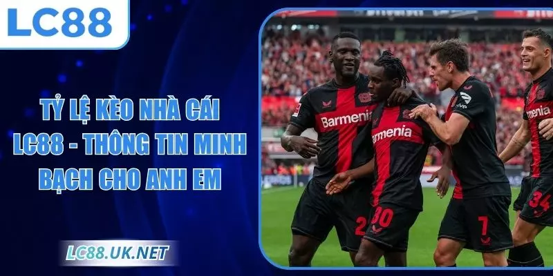 Tỷ lệ kèo nhà cái
