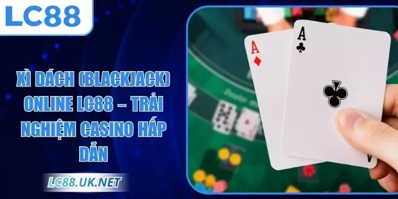 Xì dách (Blackjack) online